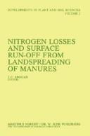 Cover of: Nitrogen losses and surface run-off from landspreading of manures: proceedings of a workshop in the EEC Programme of Coordination of Research on Effluents from Livestock, held at the Agricultural Institute, Johnstown Castle Research Centre, Wexford, Ireland, May 20-22, 1980