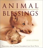 Cover of: Animal blessings by [compiled by] June Cotner.