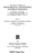 The Warsaw Colloquium on Instrumental Conditioning and Brain Research by Warsaw Colloquium on Instrumental Conditioning and Brain Research (1979)