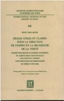 Régles utiles et claires pour la direction de l'esprit en la recherche de la vérité by René Descartes