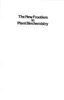 Cover of: New Frontiers in Plant Biochemistry (Advances in Agricultural Biotechnology) | 