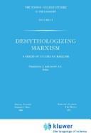 Cover of: Demythologizing Marxism | F.J. Adelmann