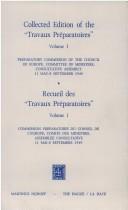 Cover of: Preparatory Commission of the Council of Europe, Committee of Ministers, Consultative Assembly (11 May-13 July 1949) (Collected Edition of the `travaux ... of the European Convention on Human Rights)
