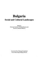 Cover of: Bulgaria by edited by Christian Giordano, Dobrinka Kostova and Evelyne Lohmann-Minka.