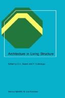 Cover of: Architecture in living structure by edited by G.A. Zweers, P. Dullemeijer.