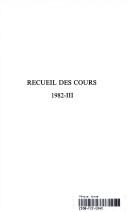 Cover of: Recueil Des Cours, Collected Courses 1982 (Recueil Des Cours, Collected Courses)