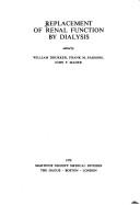Cover of: Replacement of renal function by dialysis