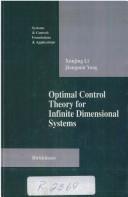 Cover of: Optimal control theory for infinite dimensional systems by Hsün-ching Li, Xungjing Li, Jiongmin Yong, Hsün-ching Li