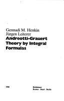 Cover of: Andreotti-Grauert theory by integral formulas