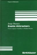 Cover of: Exotric Attractors: From Liapunov Stability to Riddled Basins (Progress in Mathematics)
