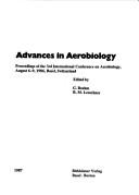 Cover of: Advances in aerobiology: proceedings of the 3rd International Conference on Aerobiology, August 6-9, 1986, Basel, Switzerland