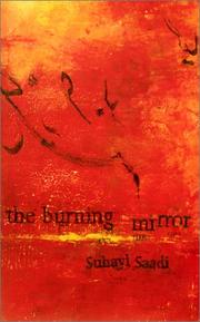 Cover of: The Burning Mirror by Suhayl Saadi