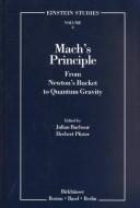 Cover of: Mach's principle by edited by Julian B. Barbour, Herbert Pfister.
