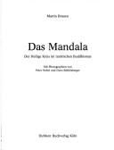 Cover of: Das Mandala: Der heilige Kreis im tantrischen Buddhismus