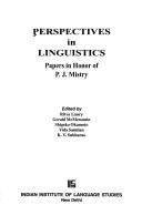Cover of: Perspectives in linguistics: papers in honor of P.J. Mistry
