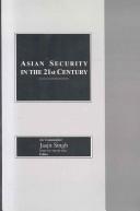 Cover of: Asian security in the 21st century