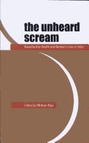 Cover of: Unheard Scream: Reproductive Health and Womens Lives in India