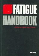 Cover of: Fatigue Handbook: Offshore Steel Structures