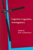 Cover of: Cognitive Linguistics Investigations