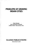Cover of: Problems of growing Indian cities