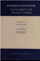 Integrale Linguistik by Helmut Gipper, Peter Schmitter