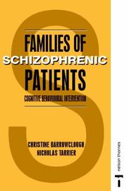 Cover of: Families of Schizophrenic Patients: Cognitive Behavioural Intervention (Mental Health Nursing & the Community)