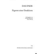 Cover of: Das Ende: Figuren einer Denkform (Poetik und Hermeneutik)