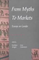 Cover of: From myths to markets: essays on gender