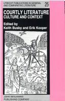Cover of: Courtly Literature: Culture and Context : Selected Papers from the 5th Triennial ... (Utrecht Publications in General and Comparative Literature)