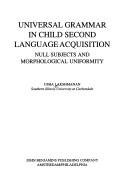 Cover of: Universal Grammar in Child Second Language Aquisition (Language Acquisition & Language Disorders)