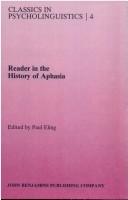 Cover of: Reader in the history of aphasia by edited by Paul Eling.