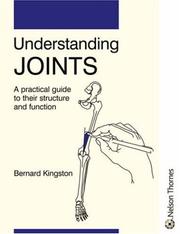 Cover of: Understanding joints by Bernard Kingston