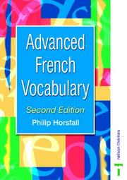 Cover of: Advanced French Vocabulary (Advanced Vocabulary) by Philip Horsfall, Sue Finnie