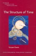 Cover of: The Structure of Time by Vyvyan Evans