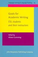 Cover of: Goals for Academic Writing: ESL students and their instructors (Language Learning & Language Teaching)