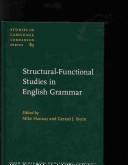 Cover of: Structural-functional Studies in English Grammar: In honour of Lachlan Mackenzie (Studies in Language Companion Series)