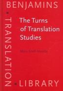 Cover of: The Turns of Translation Studies: New paradigms or shifting viewpoints? (Benjamins Translation Library)