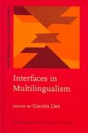 Cover of: Interfaces in Multilingualism: Acquisition And Representation (Hamburg Studies on Multilingualism)
