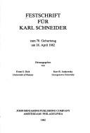 Cover of: Festschrift für Karl Schneider, zum 70. Geburtstag am 18. April 1982