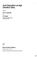 Cover of: Acid deposition processes at high elevation sites: proceedings of the NATO Advanced Research Workshop on Acid Deposition Processes at High Elevation Sites, Edinburgh, Scotland, 8-13 September 1986