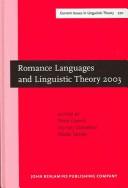 Cover of: Romance Languages And Linguistic Theory 2003: Selected Papers from 'Going Romance' 2003, Nijmegen, 20-22 November (Amsterdam Studies in the Theory and ... IV: Current Issues in Linguistic Theory)