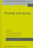 Prosody and syntax by Yuji Kawaguchi, Tsunekazu Moriguchi