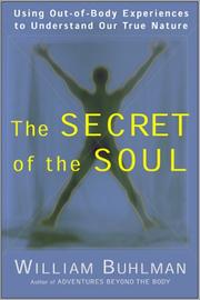 Cover of: The Secret of the Soul by William L. Buhlman