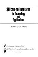 Cover of: Silicon-on-Insulator: Its Technology and Applications (Advances in Solid State Technology)