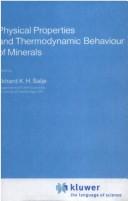 Cover of: Physical Properties and Thermodynamic Behaviour of Minerals