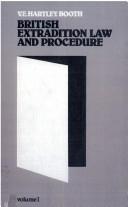 Cover of: British Extradition Law and Procedure by V. E. Hartley Booth