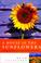 Cover of: A House in the Sunflowers