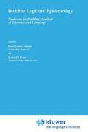 Cover of: Buddhist logic and epistemology: studies in the Buddhist analysis of inference and language
