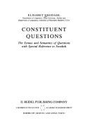 Cover of: Constituent questions: the syntax and semantics of questions with special reference to Swedish