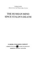 Cover of: The Russian mind since Stalin's death by Yuri Glazov